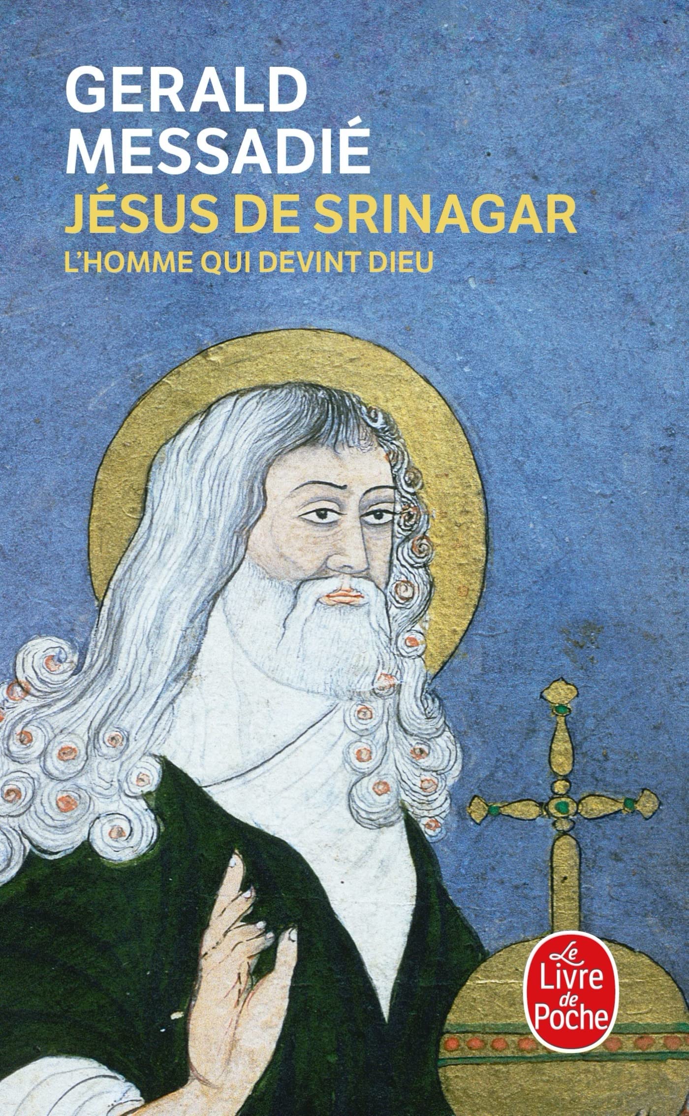 Jésus de Srinagar: L'homme qui devint dieu Contemporary literature