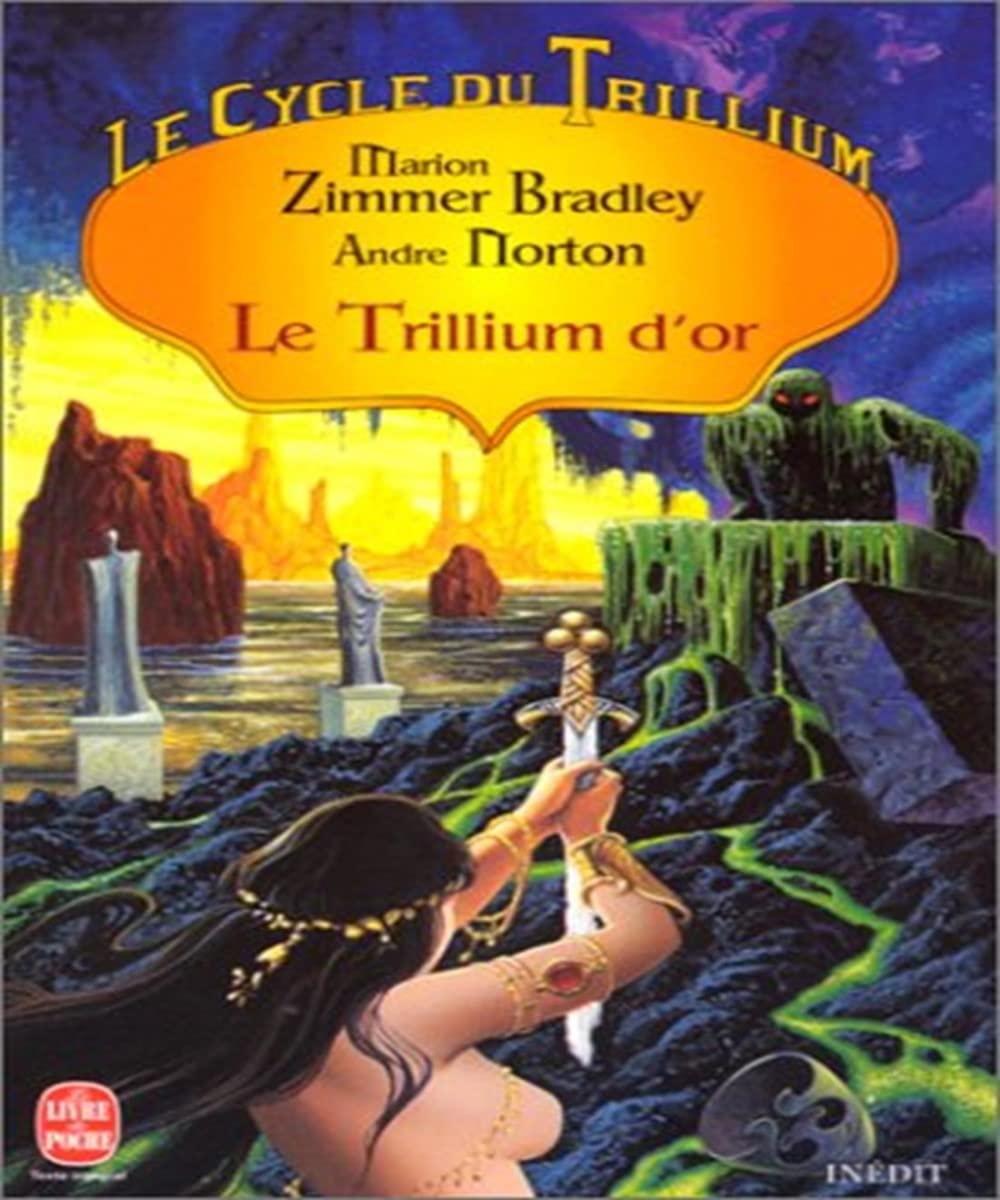 Le cycle du trillium (tome 2): Le Trillium D'or Books