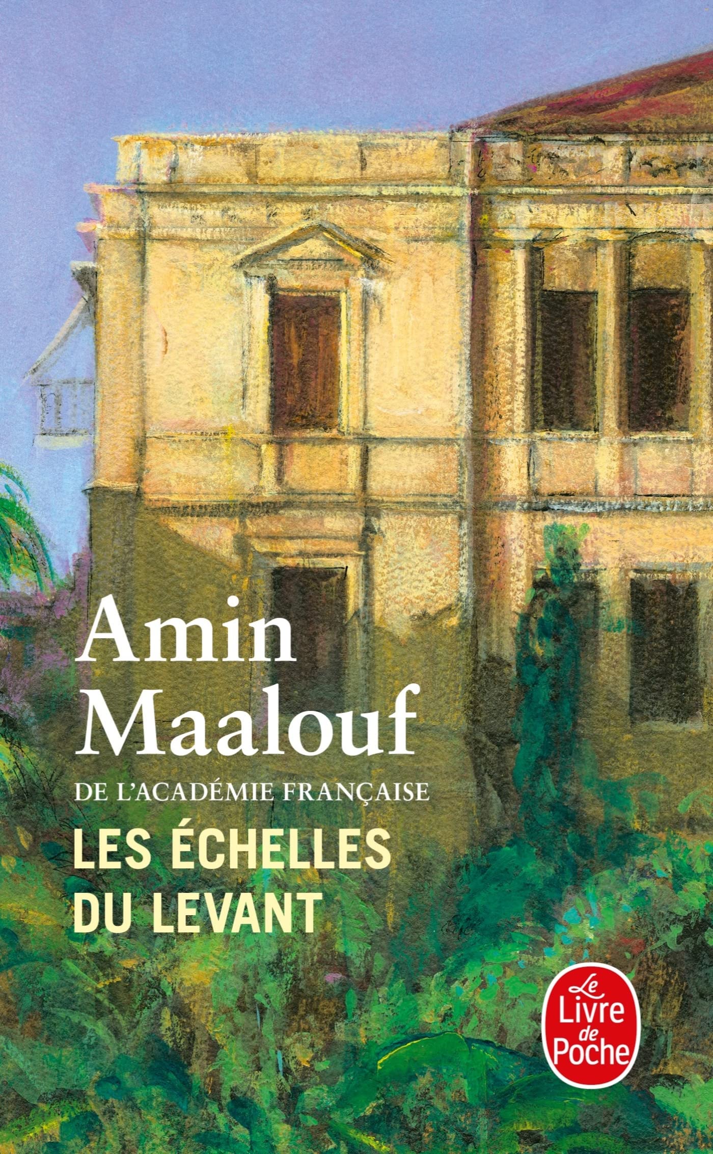 Les Echelles Du Levant: Roman Contemporary literature