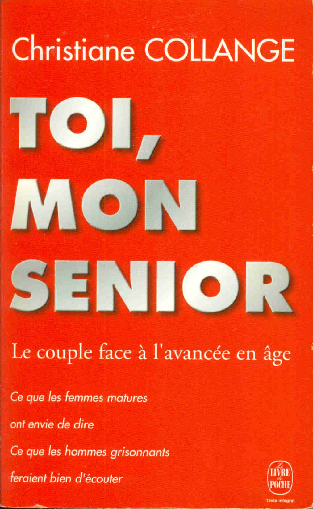TOI, MON SENIOR.: Le couple face à l'avancée en âge Books