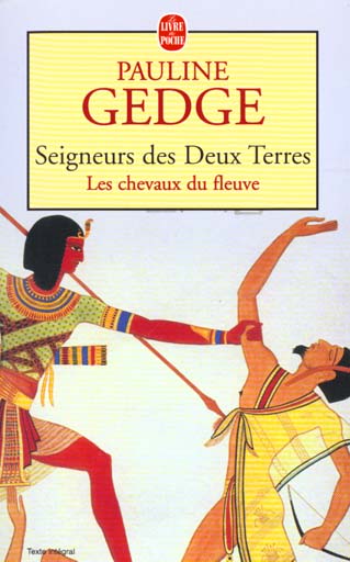 Seigneurs des deux terres. Vol. 1. Les chevaux du fleuve Books