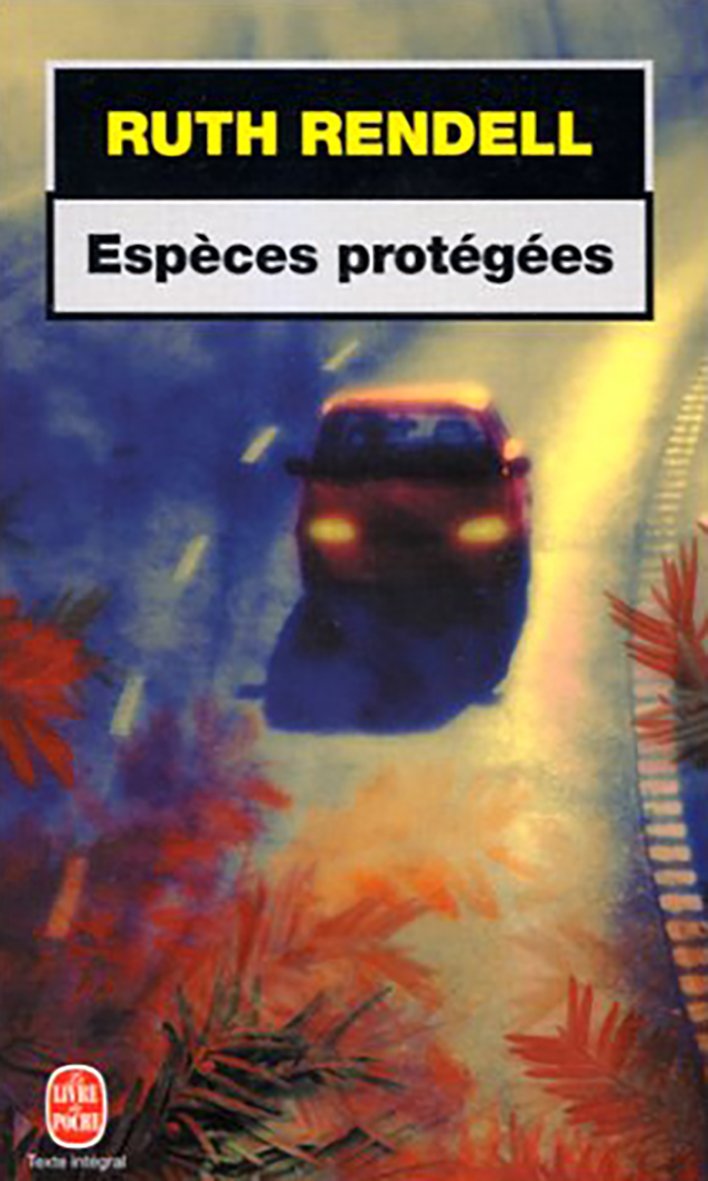 Especes protegees: Roman traduit de l'anglais par Aline Weil Contemporary literature