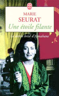 Une étoile filante : le destin brisé d'Asmahane Books