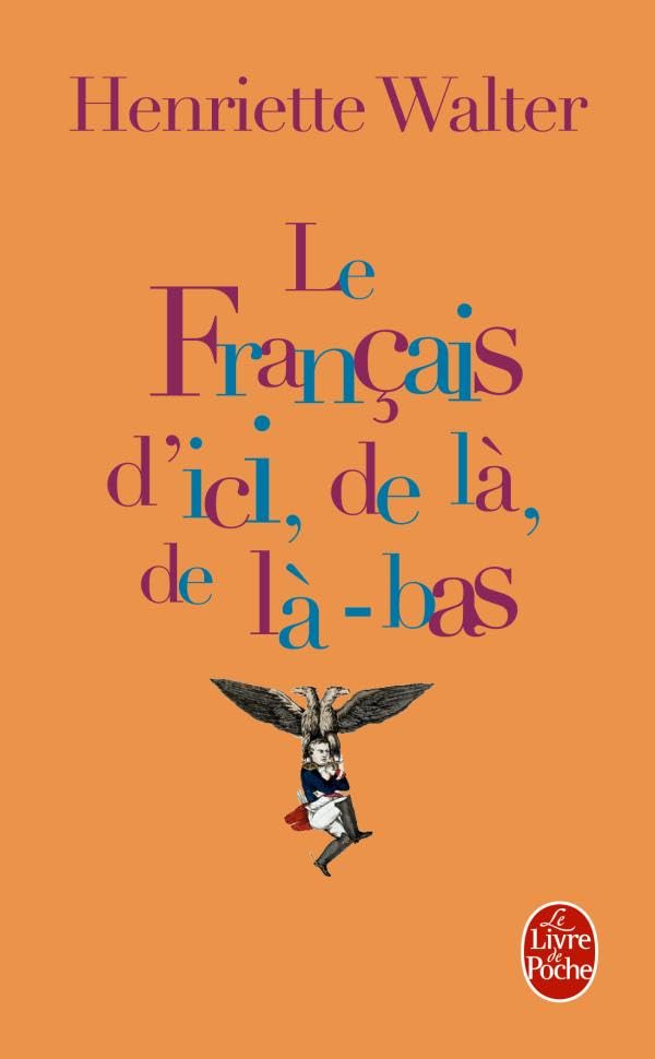 Le Français d'ici, de là, de là-bas Contemporary literature