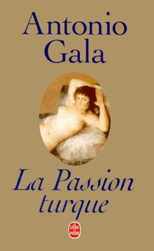 La Passion turque: Roman. Traduit de l'espagnol par Dominique Lepreux. Books