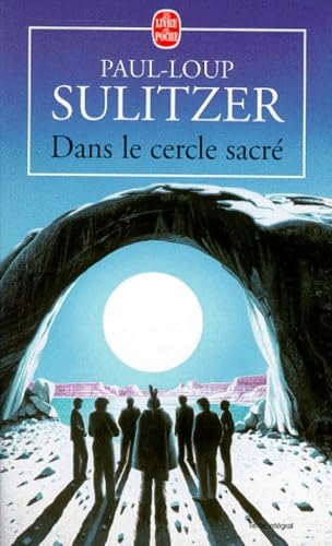 Dans Le Cercle Sacre: Roman. Contemporary literature