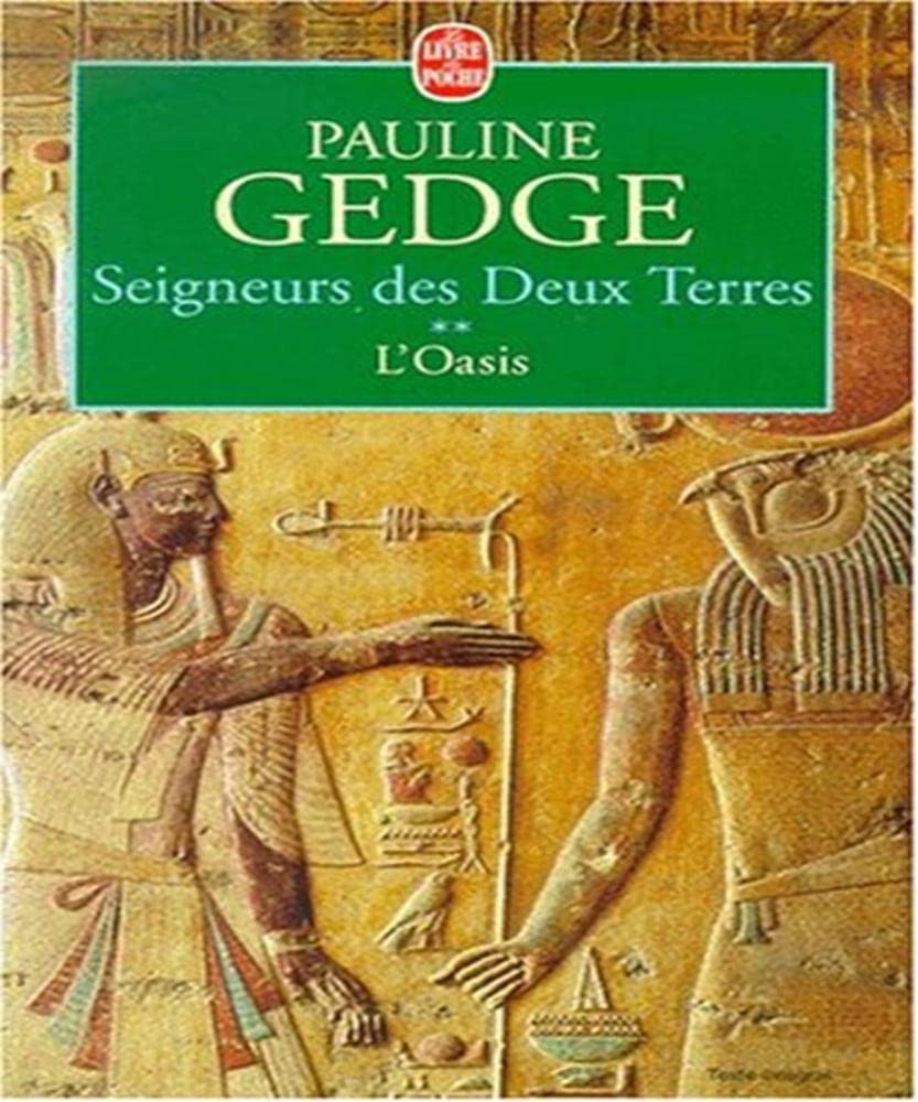 Seigneurs des deux terres, tome 2 : l'oasis Books