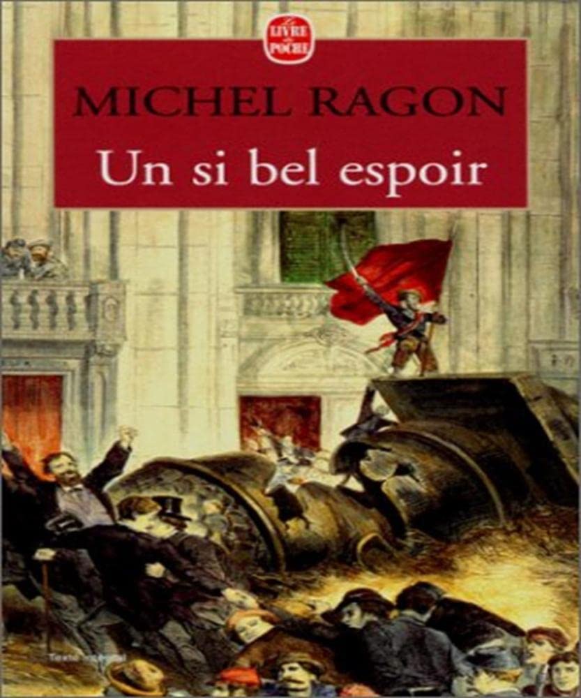 Un Si Bel Espoir: Roman. Contemporary literature
