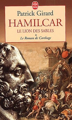 Le Roman De Carthage Tome 1 : Hamilcar, Le Lion Des Sables Books