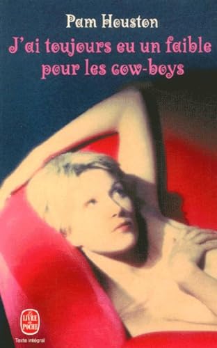 J'Ai Toujours Eu Un Faible Pour Les Cow-Boys book