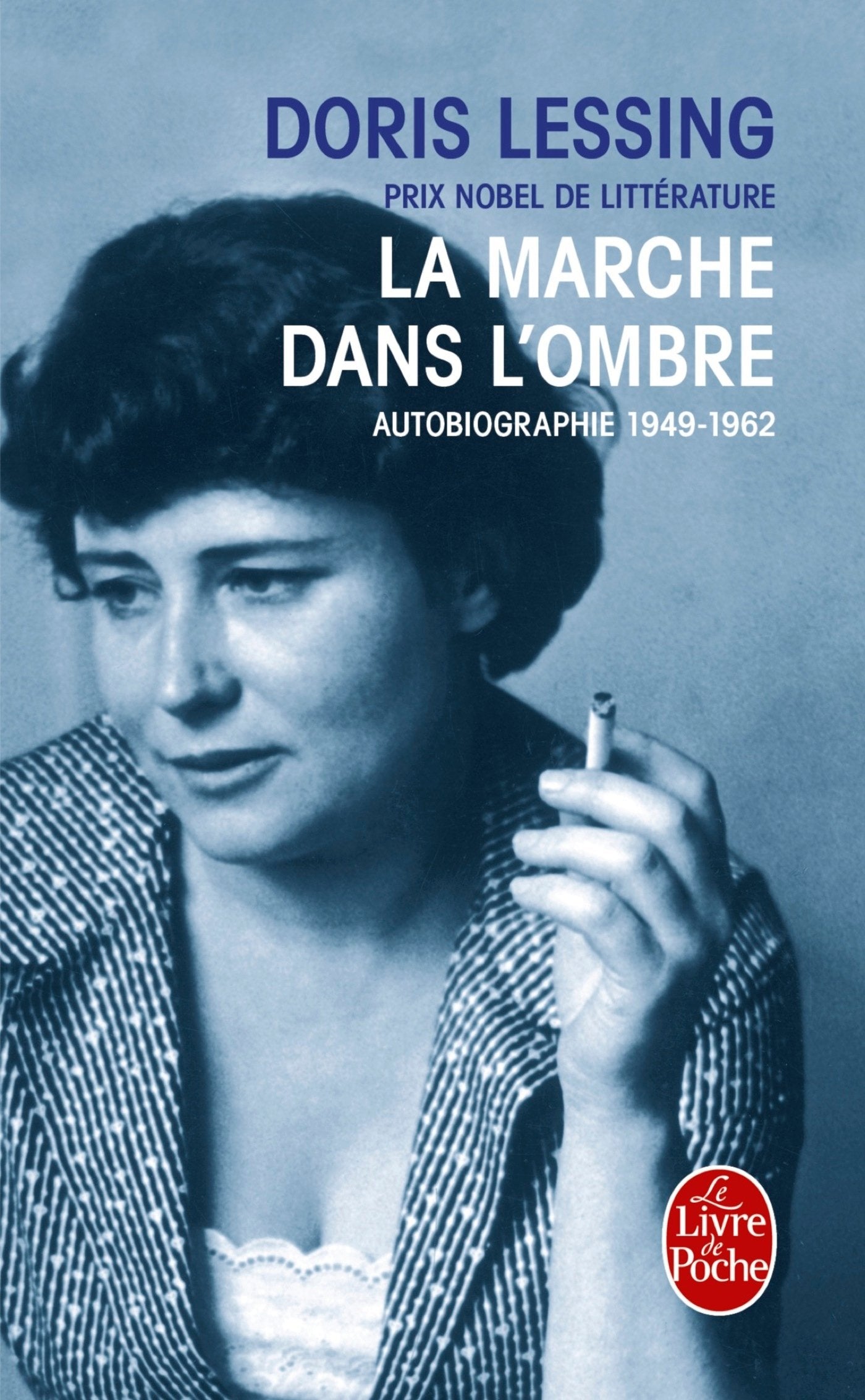 La Marche Dans l'Ombre: Autobiographie 1949- 1962 Contemporary literature