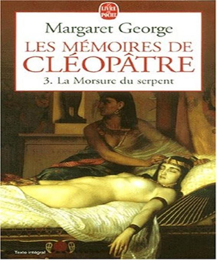 Les Mémoires de Cléopâtre tome 3: La Morsure du serpent Contemporary literature