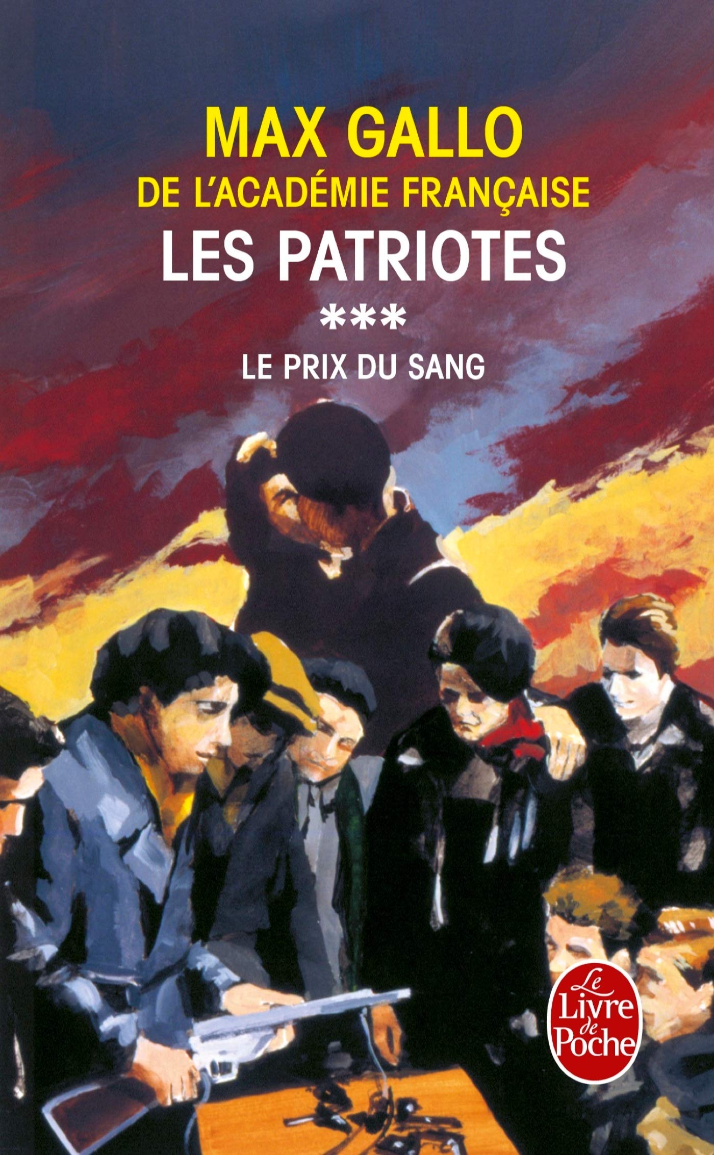 Les Patriotes T03 Le Prix Du Sang Historical Fiction