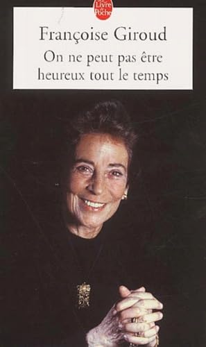 On Ne Peut Pas Etre Heureux Tout Le Temps Contemporary literature