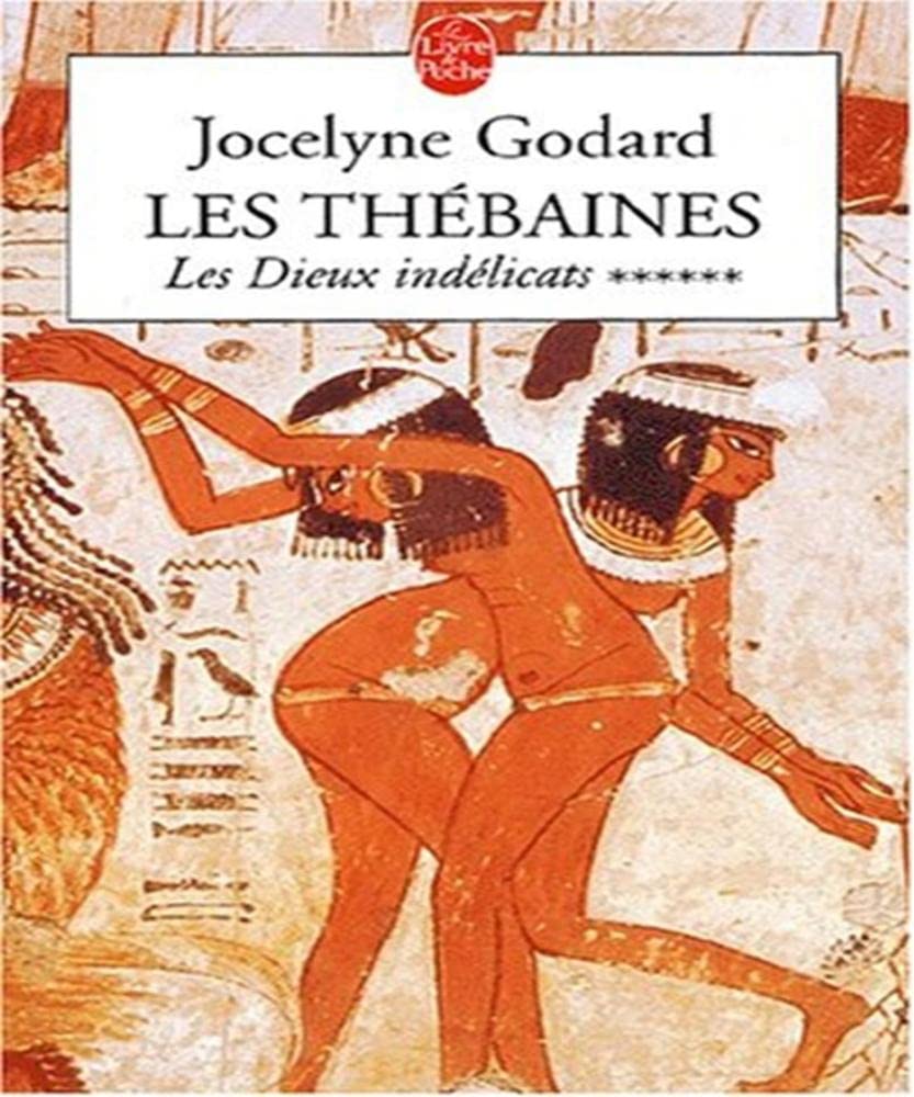 Les Thébaines, tome 6 : Les Dieux indélicats book