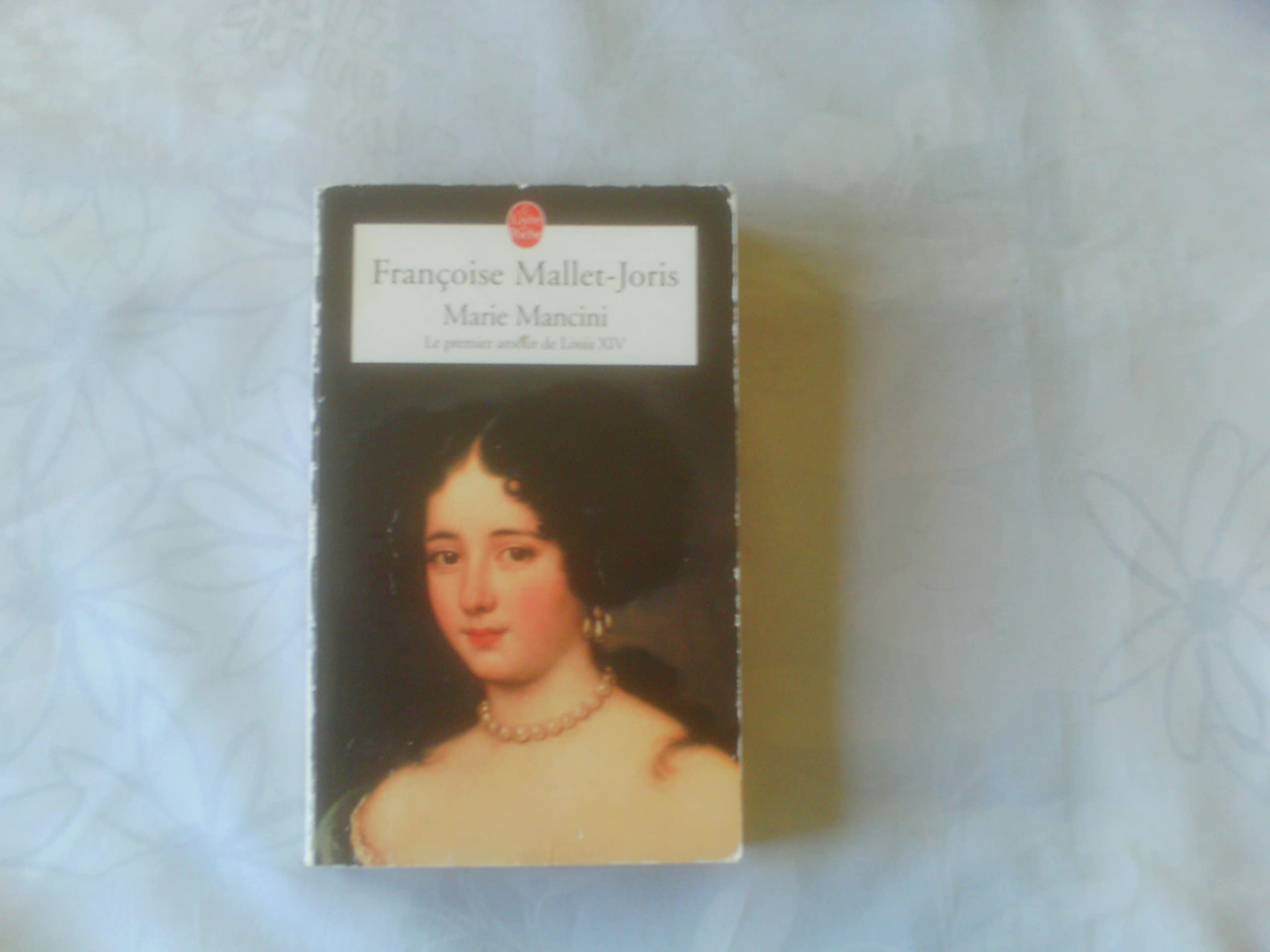 Marie Mancini, Le Premier Amour De Louis XIV Contemporary literature