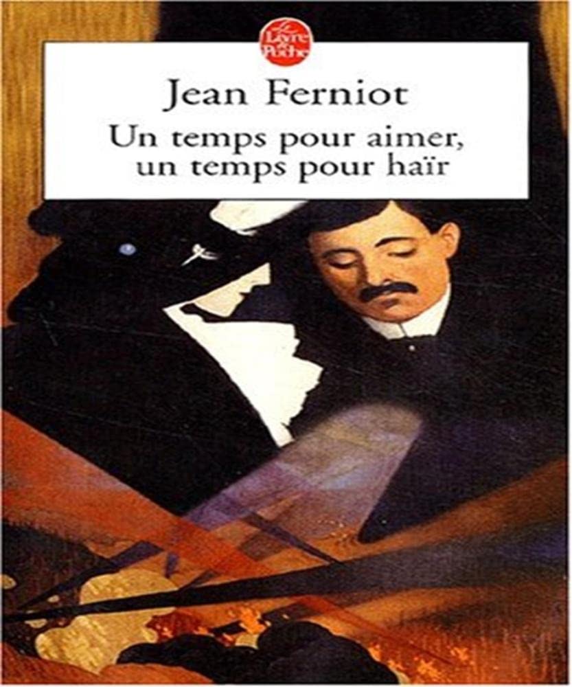 Un Temps Pour Aimer, UN Temps Pour Hair Contemporary literature