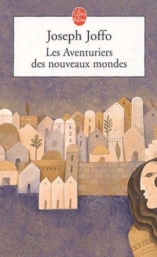 Les Aventuriers Des Nouveaux Mondes Contemporary literature