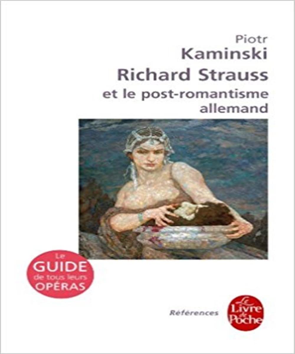Richard Strauss et le post-romantisme allemand book