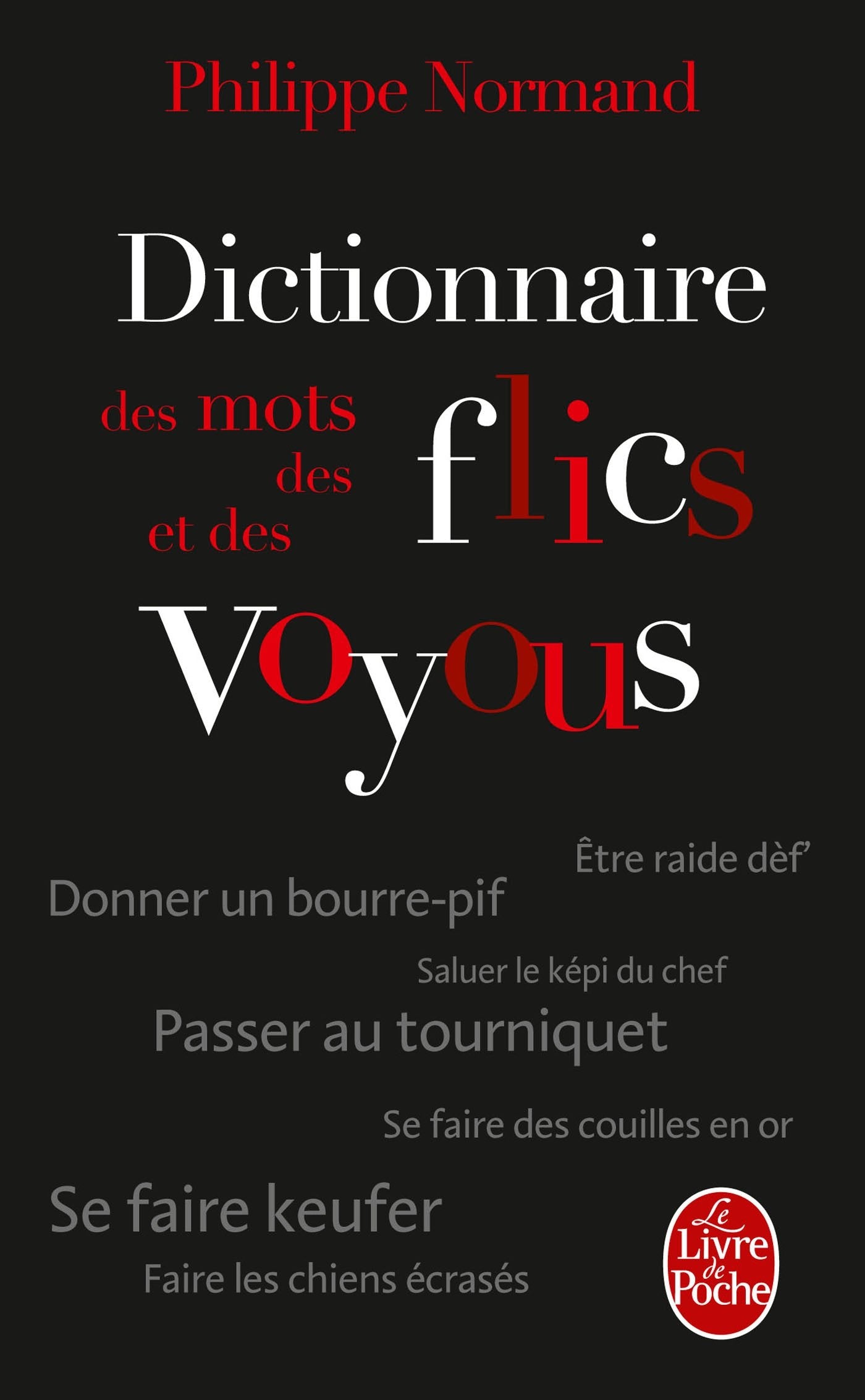 Dictionnaire des mots des flics et des voyous book