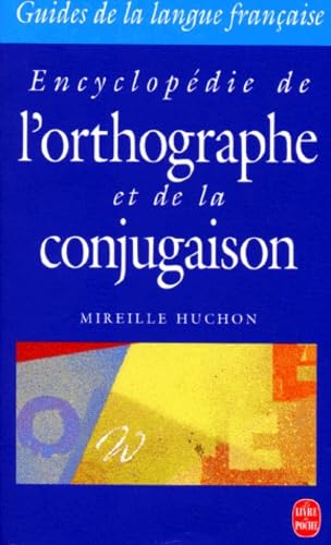Encyclopédie de l'orthographe et de la conjugaison book