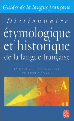 Dictionnaire étymologique et historique de la langue française book