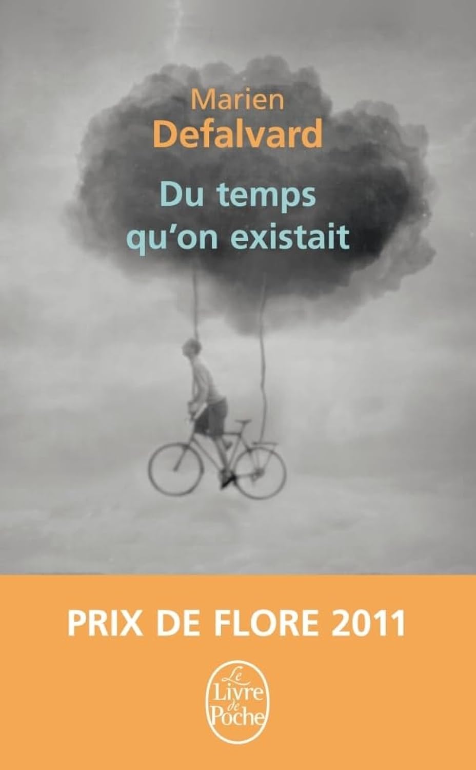 Du temps qu'on existait: Ausgezeichnet mit dem Prix du premier roman français 2011 und dem Prix de Flore 2011 Contemporary literature
