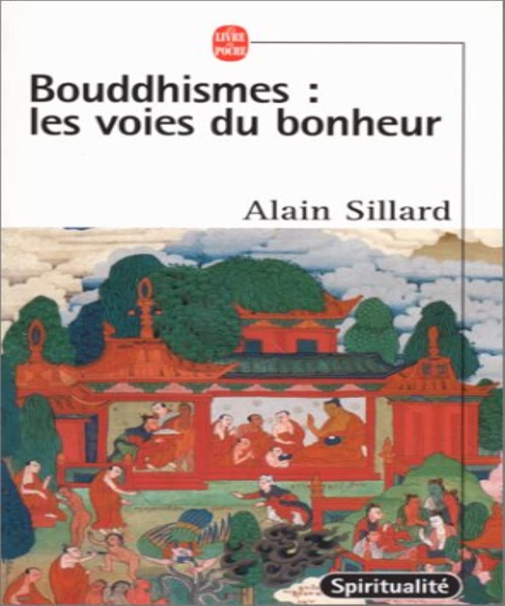 Bouddhismes : les voies du bonheur book