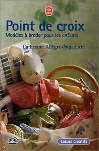 Point de croix : Modèles à broder pour les enfants book