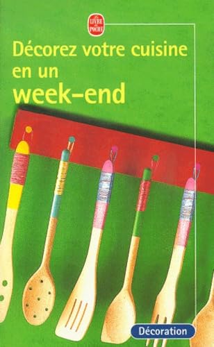Décorez votre cuisine en un week-end book