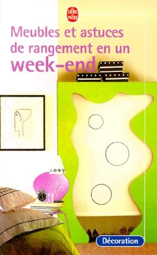 Meubles et astuces de rangement en un week-end book