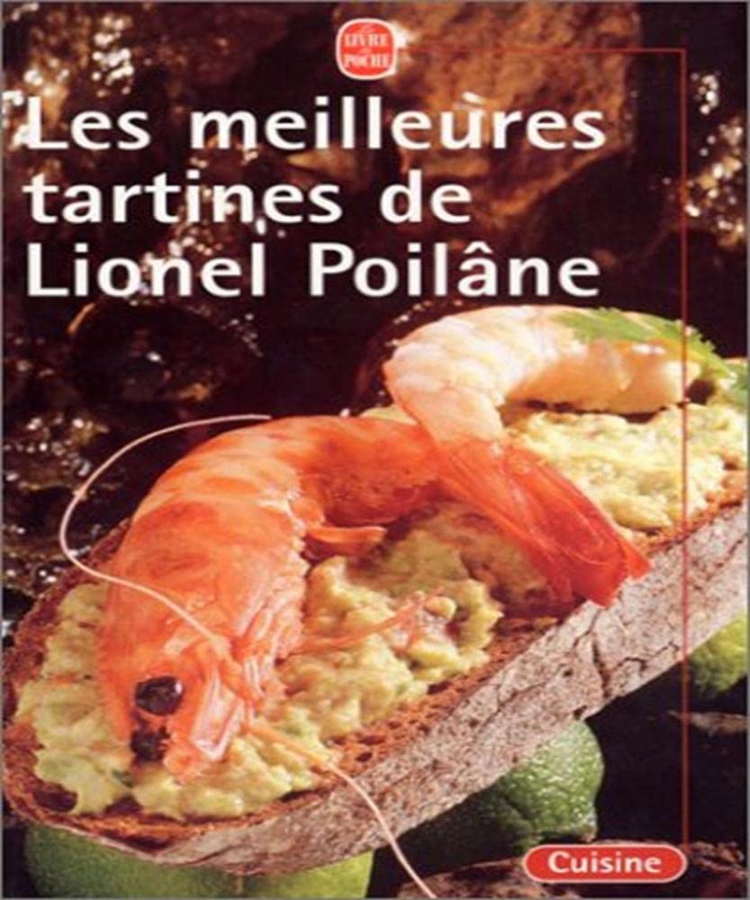 Les meilleures tartines de Lionel Poilâne Books