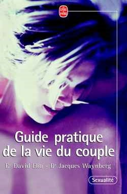 Guide pratique de la vie du couple Books