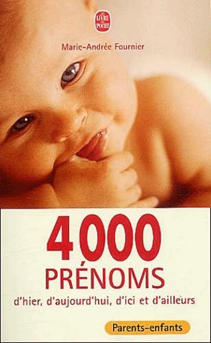 Choisir parmi 4000 prénoms d'aujourd'hui et d'ailleurs Books