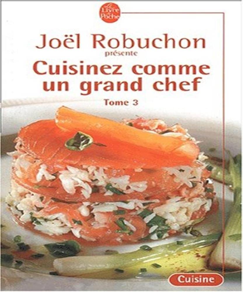 Cuisinez comme un grand chef, tome 3 book