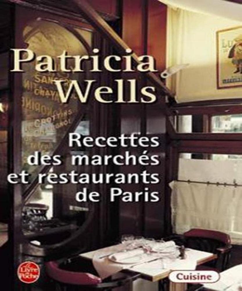 Recettes des marchés et restaurants de Paris book
