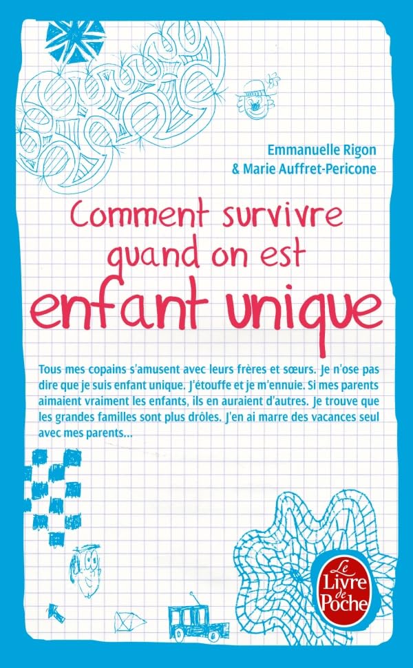 Comment survivre quand on est enfant unique book