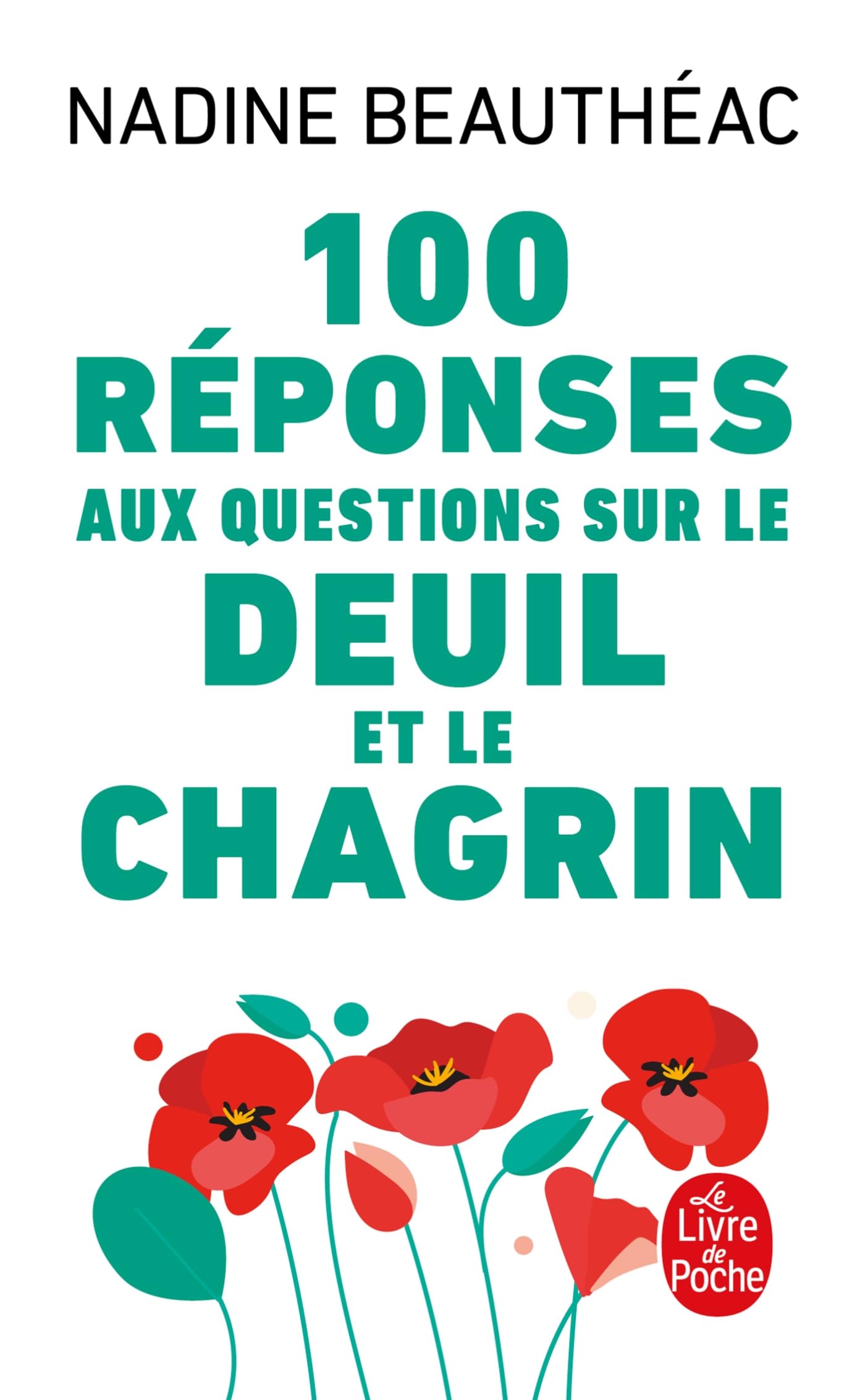100 réponses aux questions sur le deuil et le chagrin book