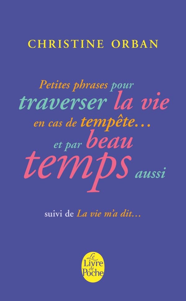 La vie m'a dit suivi de Petites phrases book