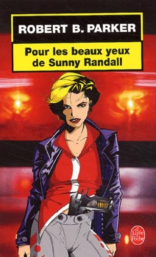Pour les beaux yeux de Sunny Randall Books