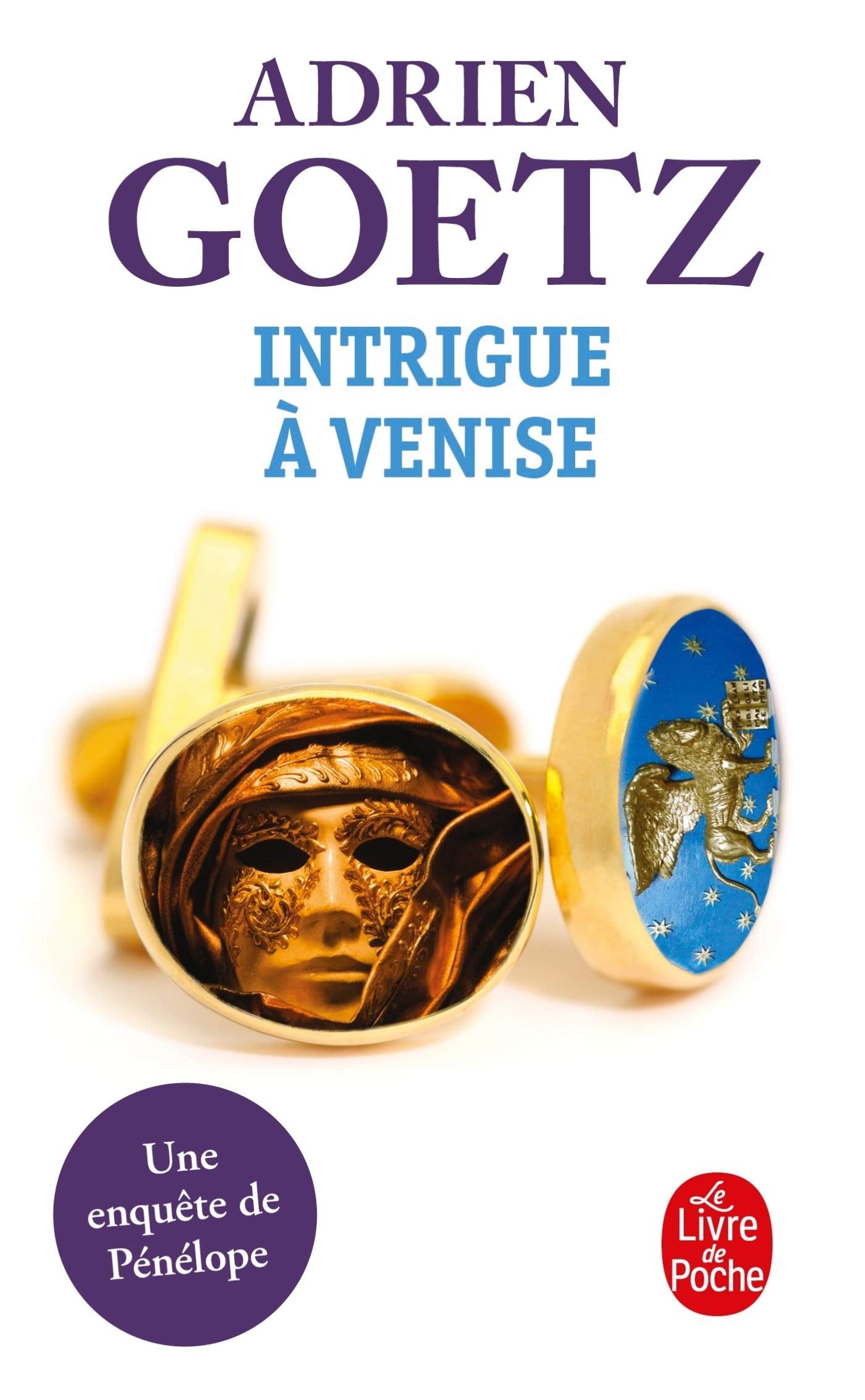 Intrigue À Venise: Une enquête de Pénélope Contemporary literature