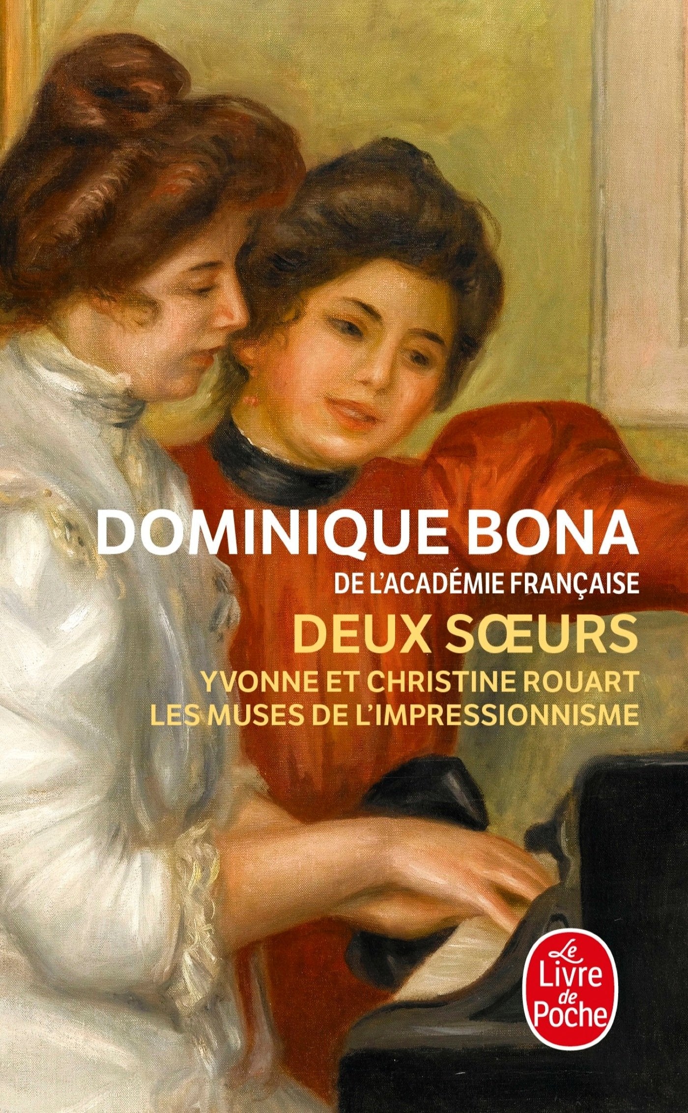 Deux Soeurs: Yvonne Et Christine Rouart, Les Muses de L'Impressionisme Contemporary literature