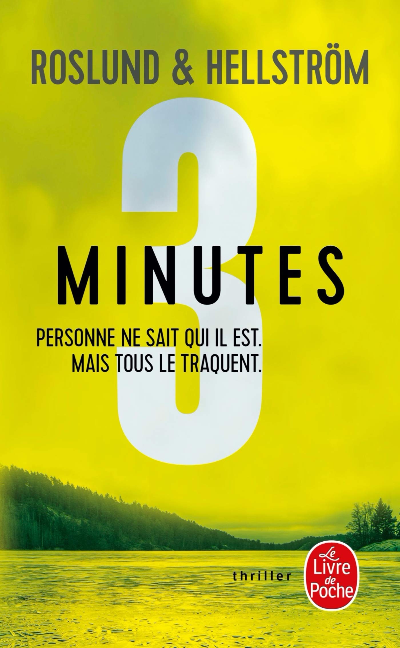 Trois minutes: Personne ne sait qui il est, mais tous le traquent Contemporary literature