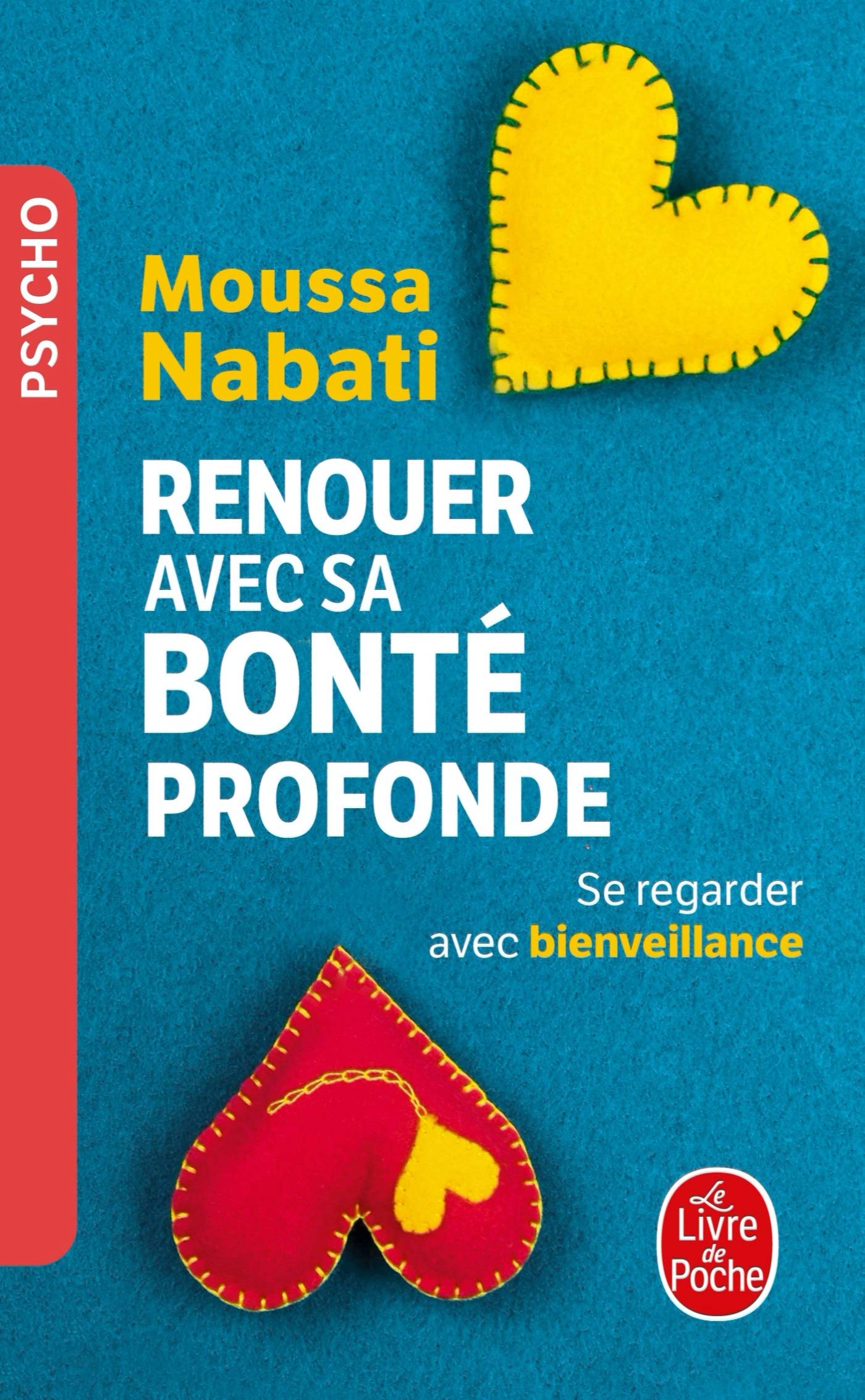 Renouer avec sa bonté profonde book