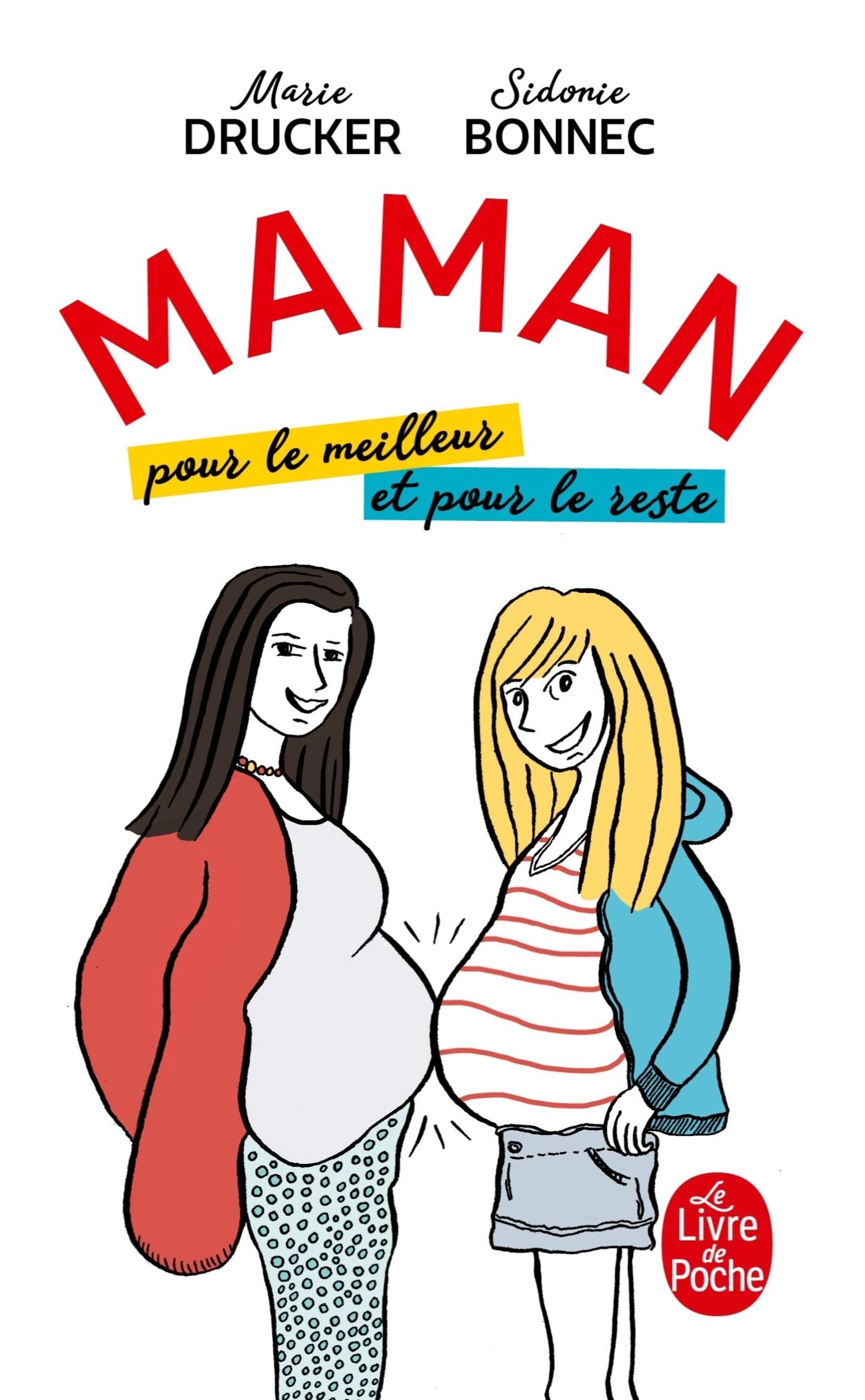 Maman, pour le meilleur et pour le reste Partnership & Love