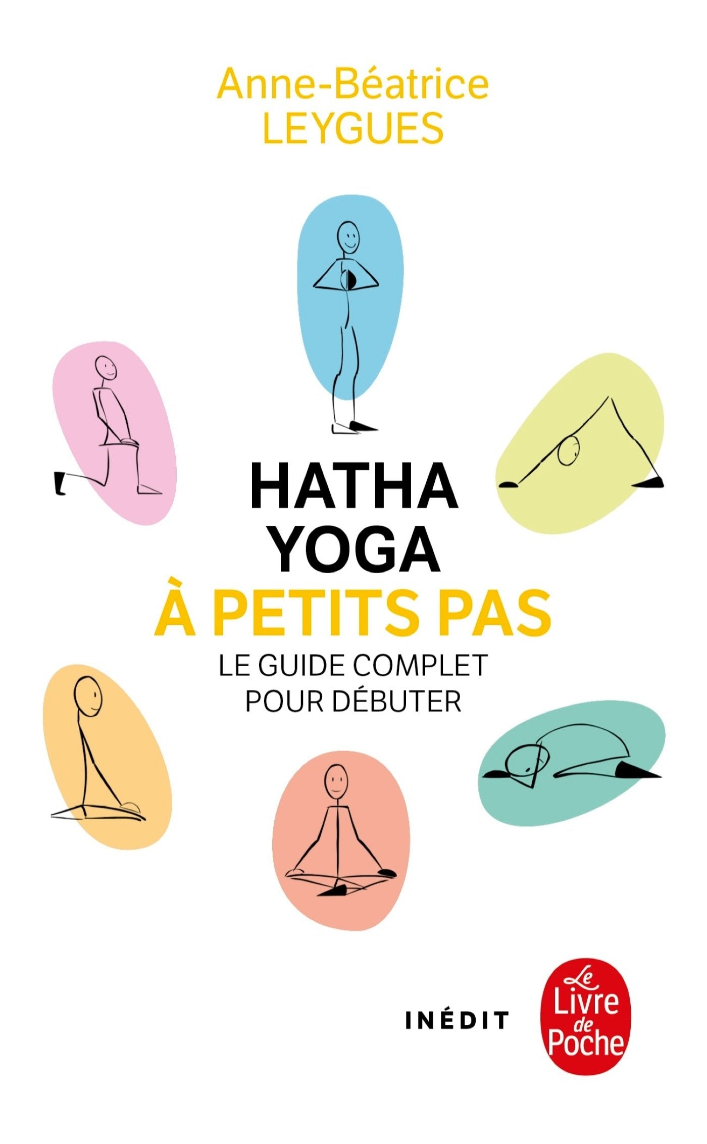 Hatha Yoga à petits pas: Le guide complet pour débuter Parents & Children