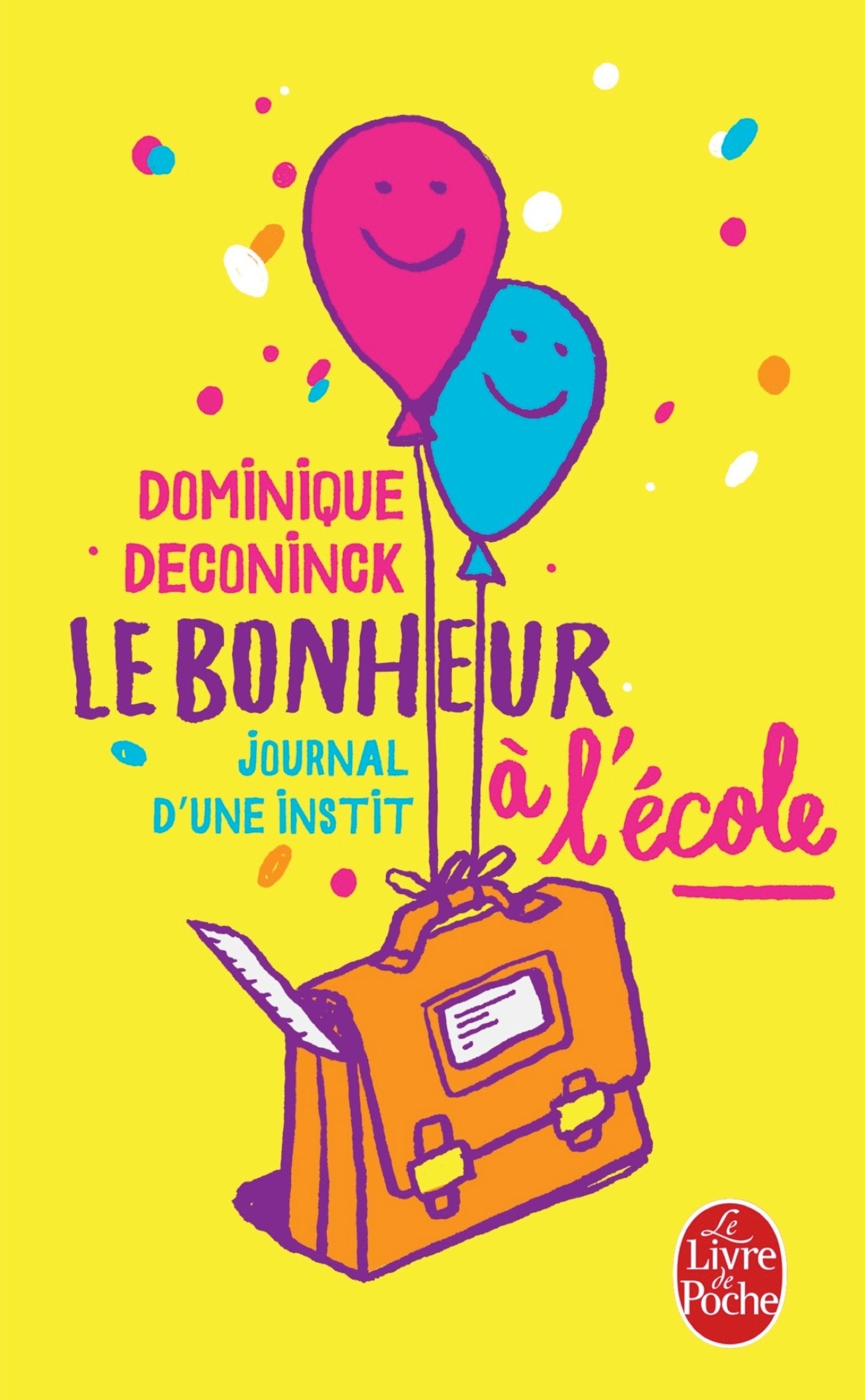 Le Bonheur à l'école book