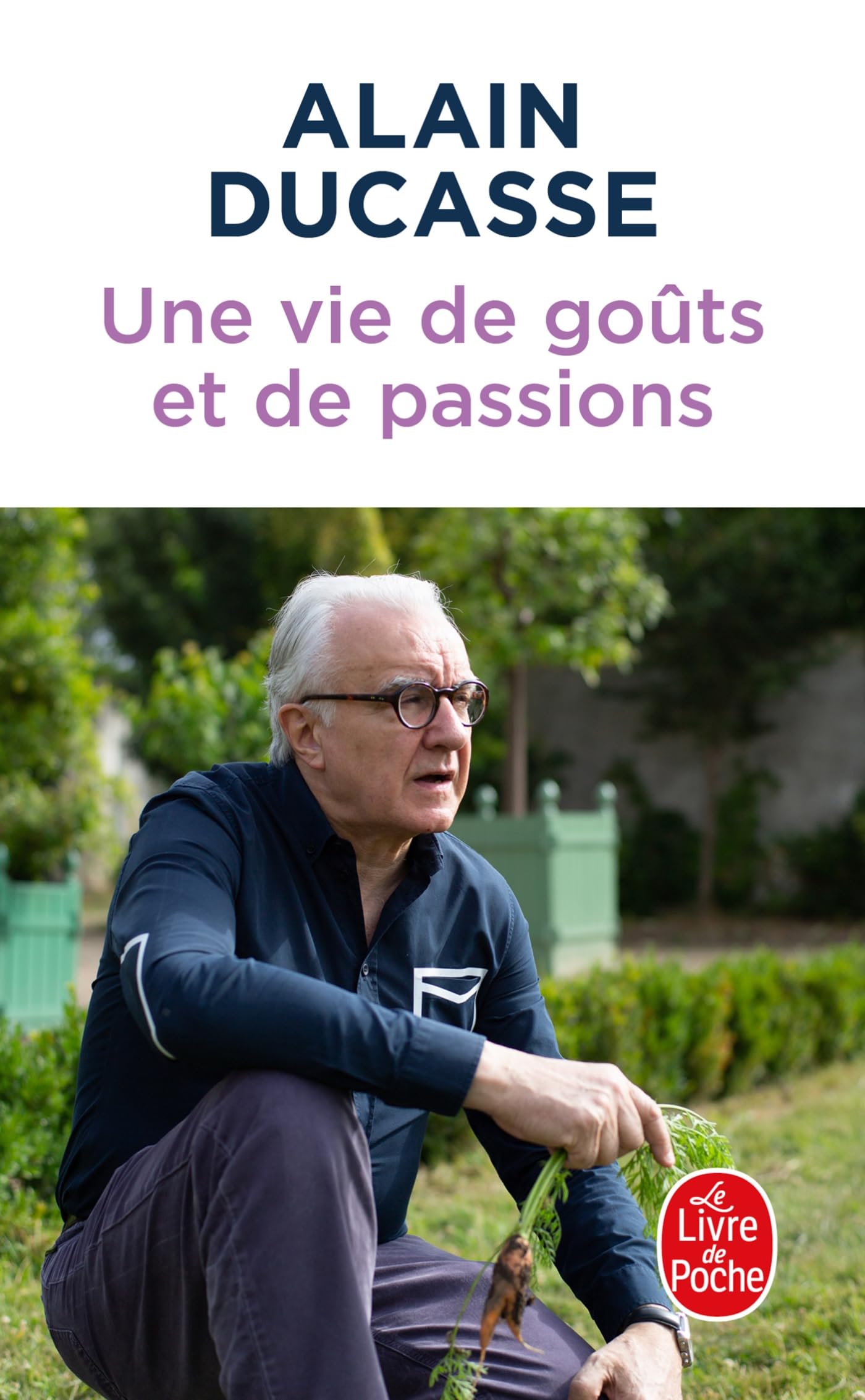 Une vie de goûts et de passions book