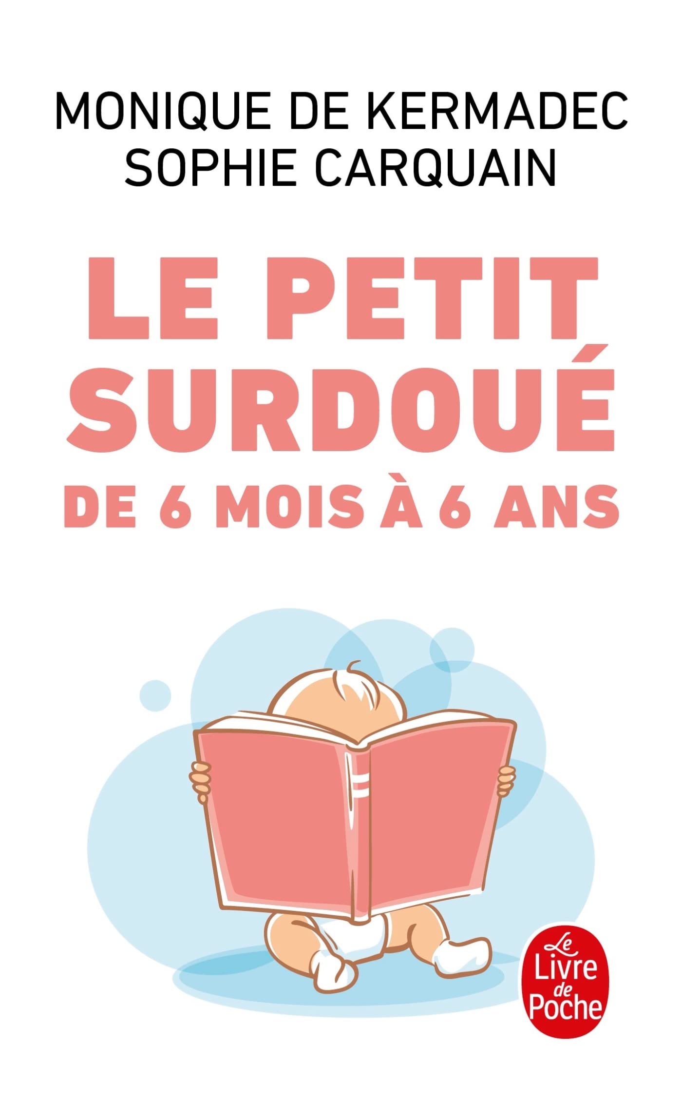 Le petit surdoué de 6 mois à 6 ans book