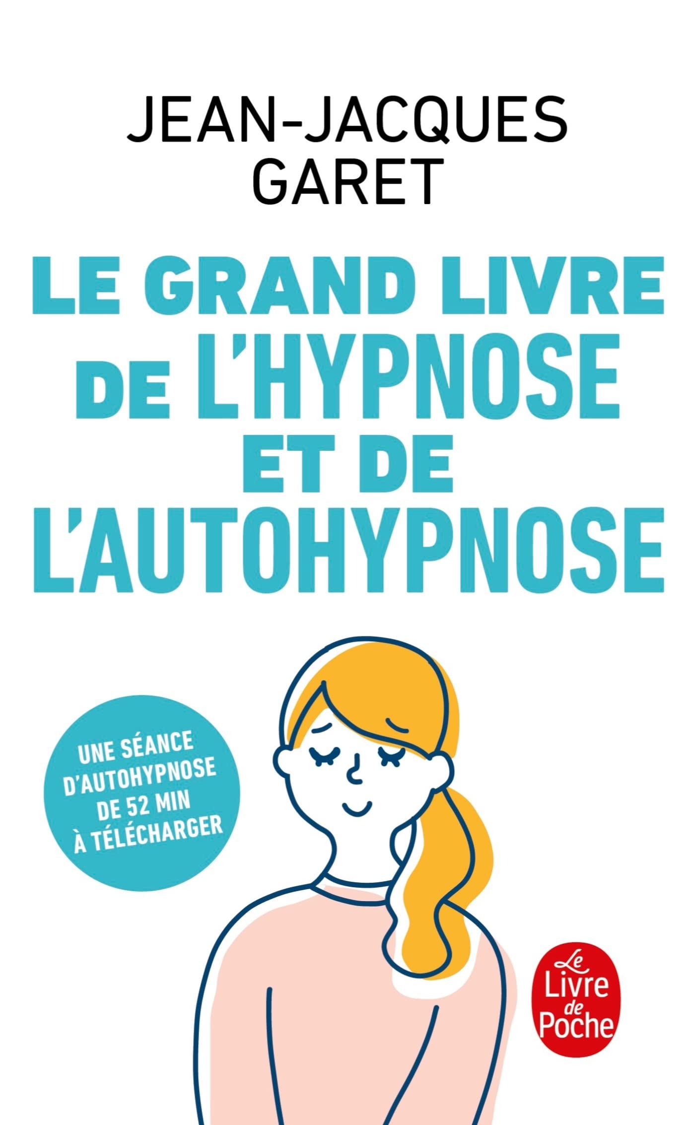 Le Grand Livre de l'hypnose et de l'auto-hypnose Religion & Esotericism